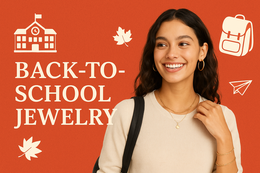 3 Back-to-School Jewelry Styles Every Student Needs