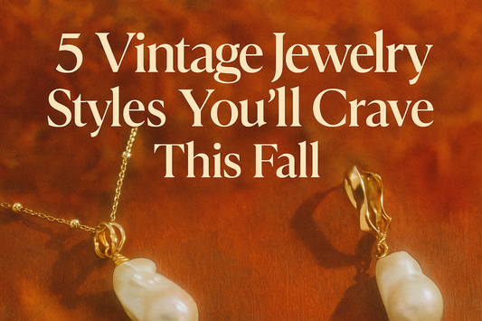5 Vintage Jewelry Styles with Pearls You’ll Crave This Fall